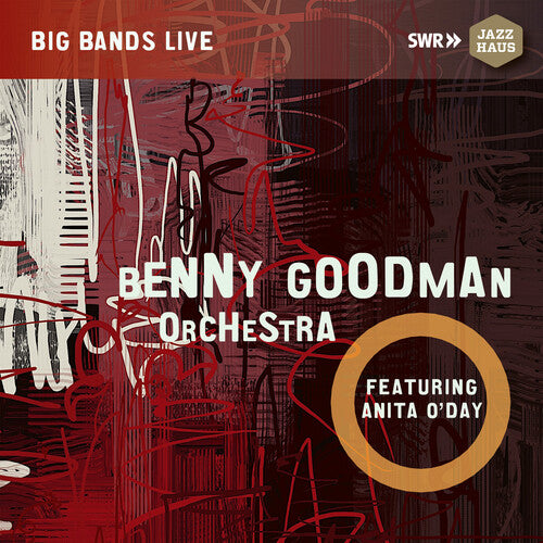 Arlen / Goodman / O'Day: Benny Goodman Orchestra Feat. Anita O'Day