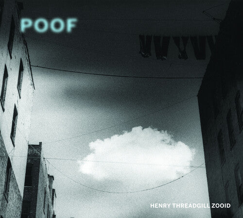 Henry Threadgill Zooid: Poof