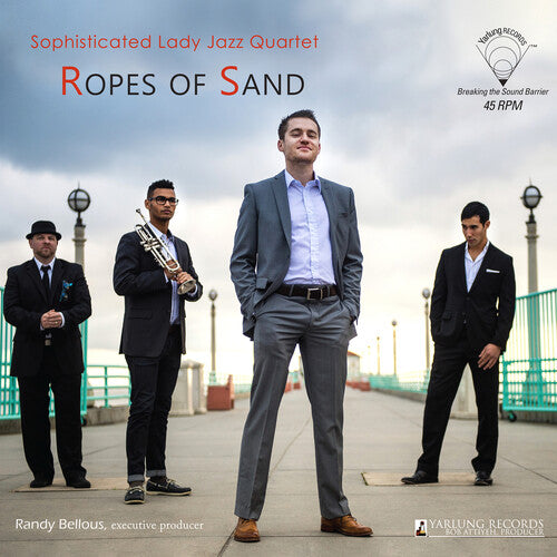 Sophisticated Lady Jazz Quartet: Ropes Of Sand