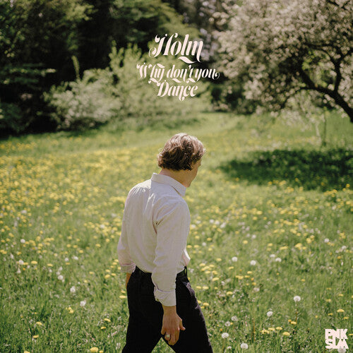 Holm: Why Don't You Dance - VINYL LP
