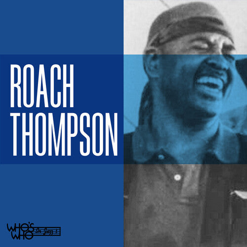 Thompson, Roach: Roach Thompson