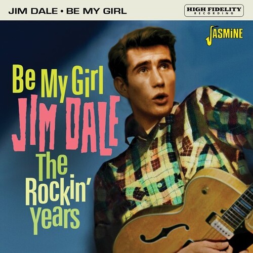 Dale, Jim: Be My Girl, The Rockin' Years