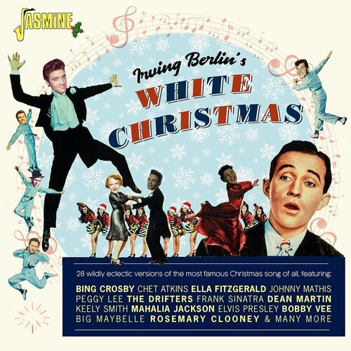 Irving Berlin's White Christmas: 28 Wildly / Var: Irving Berlin's White Christmas: 28 Wildly Eclectic Versions of the Most Famous Christmas Song of All