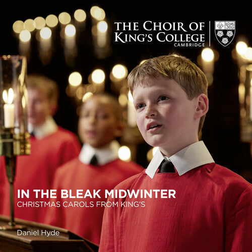 Choir of King's College Cambridge / Hyde, Daniel: In the Bleak Midwinter: Christmas Carols from King's