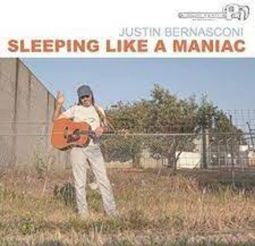 Bernasconi, Justin: Sleeping Like A Maniac