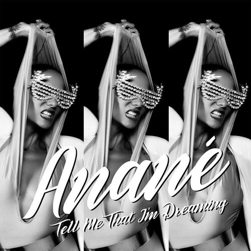 Anane: Tell Me That I'm Dreaming (Louie Vega and Dave Lee Remixes)