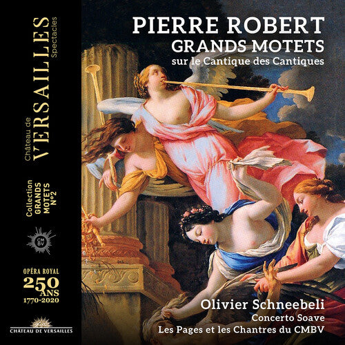 Robert / Schneebeli: Grands Motets