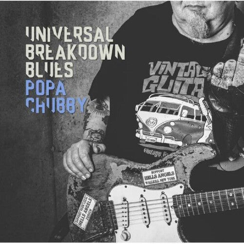 Popa Chubby: Universal Breakdown Blues - VINYL LP