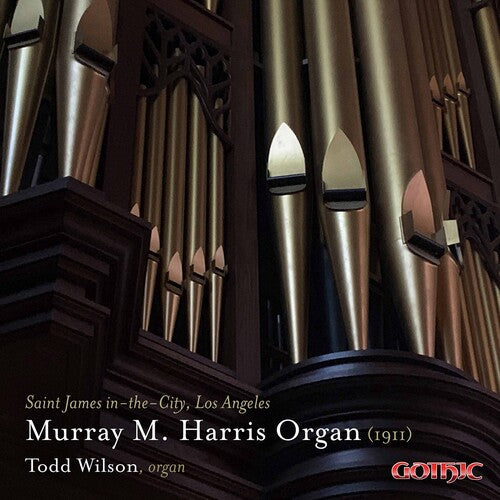 Murray M Harris Organ / Various: Murray M Harris Organ