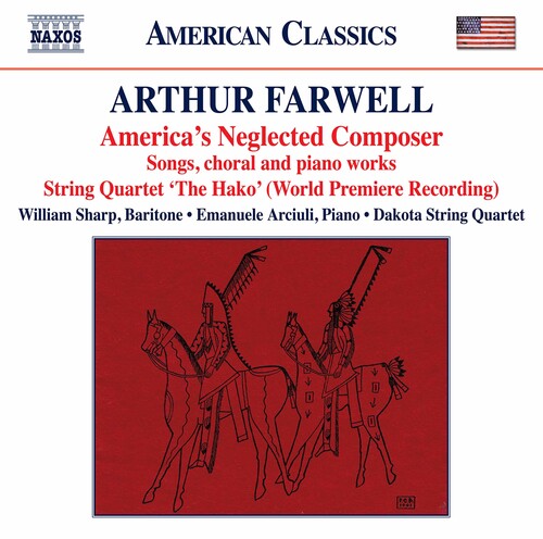 Farwell / Sharp / Dakota String Quartet: America's Neglected Composer