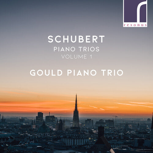 Schubert / Gould Piano Trio: Piano Trios 1