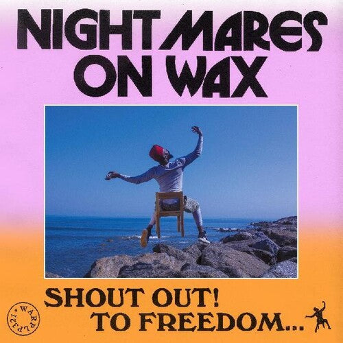 Nightmares on Wax: Shoutout! To Freedom...