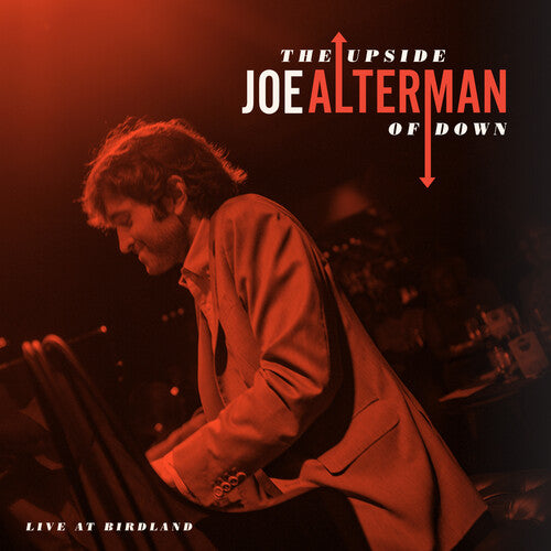 Alterman, Joe: The Upside Of Down