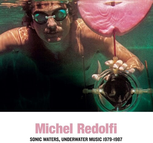 Redolfi, Michel: Sonic Waters Underwater Music