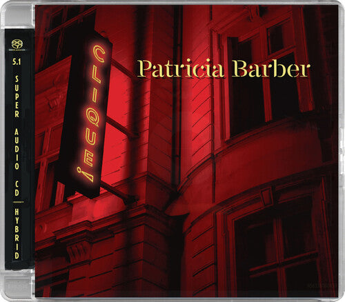 Barber, Patricia: Clique - SUPER-AUDIO CD
