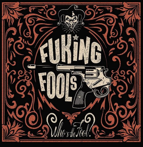 Fuking Fools: Who's The Fool?