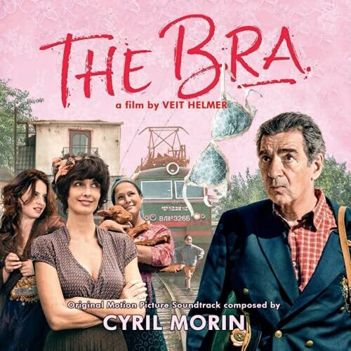 Morin, Cyril: Bra (Original Soundtrack)