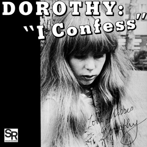 Dorothy: I Confess / Softness