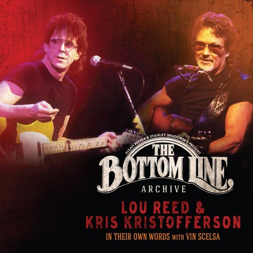 Lou Reed and Kris Kristofferson: Bottom Line Archive Series: In Their Own Words - VINYL LP