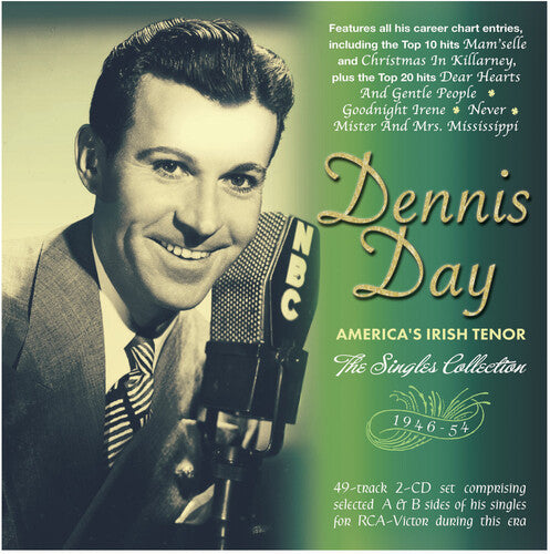 Day, Dennis: America's Irish Tenor: The Singles Collection 1946-54