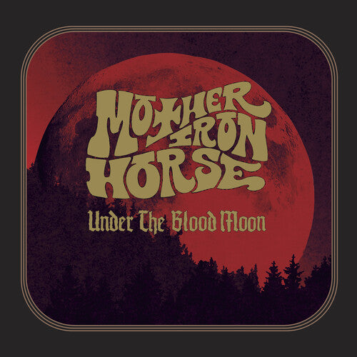 Mother Iron Horse: Under The Blood Moon - COMPACT DISCS