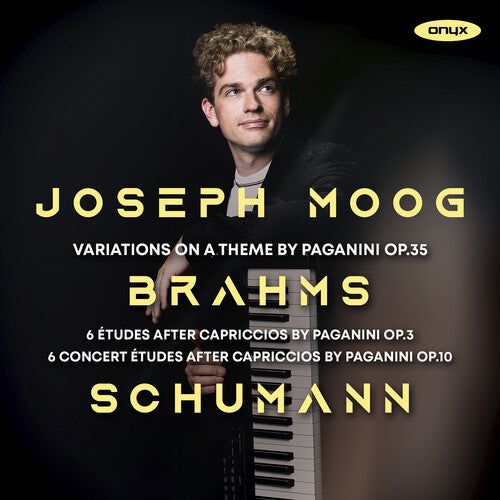 Moog, Joseph: Brahms: Variations on a Theme by Paganini Op.35