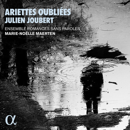 Joubert / Maerten: Ariettes Oubliees