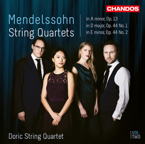 Mendelssohn / Doric String Quartet: String Quartets 2