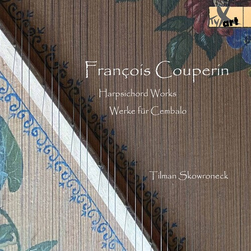 Tilman Skowroneck: Harpsichord Works - COMPACT DISCS