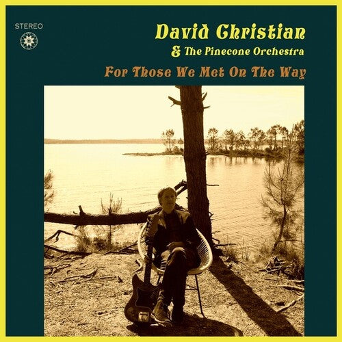 Christian, David & Pinecone Orchestra: For Those We Met On The Way - COMPACT DISCS