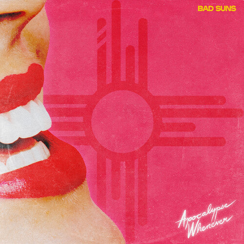 Bad Suns: Apocalypse Whenever