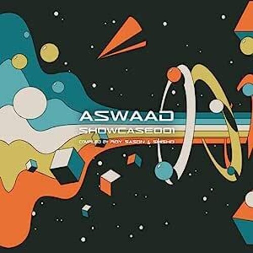 Aswaad Showcase 001 Compiled by Roy Sason & Shisho: Aswaad Showcase 001: Compiled By Roy Sason & Shisho / Various