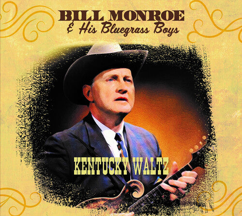 Bill Monroe & His Bluegrass Boys: Kentucky Waltz - COMPACT DISCS