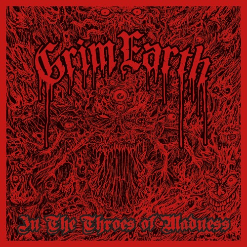 Grim Earth: In The Throes Of Madness