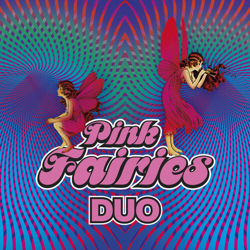 Pink Fairies: Duo