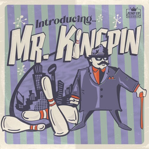 Mr Kingpin: Introducing....