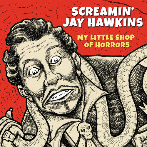 Hawkins, Screamin Jay: My Little Shop Of Horrors