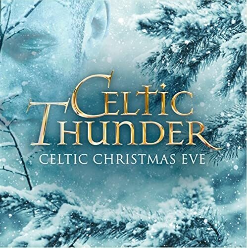 Celtic Thunder: Celtic Christmas Eve