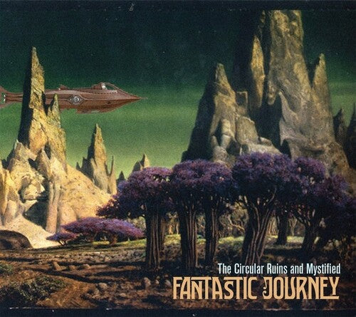 Circular Ruins / Mystified: Fantastic Journey