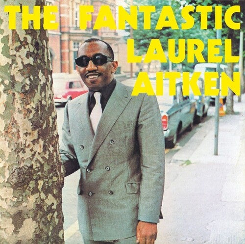 Aitken, Laurel: The Fantastic Laurel Aitken