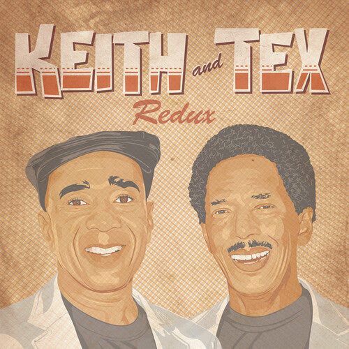 Keith & Tex: Redux