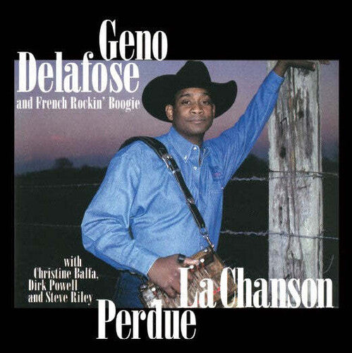 Delafose, Geno & French Rockin Boogie: Chanson Perdue - COMPACT DISCS