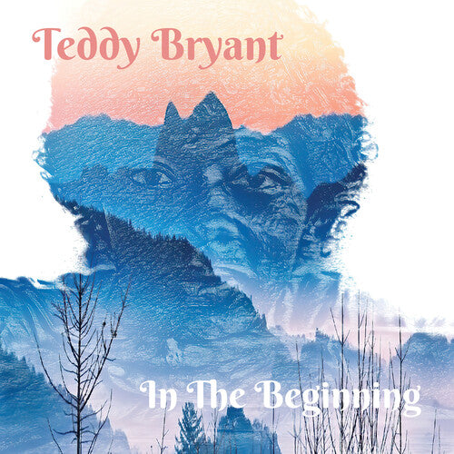 Bryant, Teddy: In the Beginning