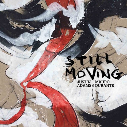 Justin Adams: Still Moving - VINYL LP