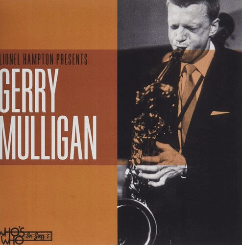 Mulligan, Gerry: Lionel Hampton Presents Gerry Mulligan