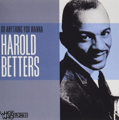 Betters, Harold: Do Anything You Wanna