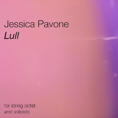 Jessica Pavone: Lull - COMPACT DISCS