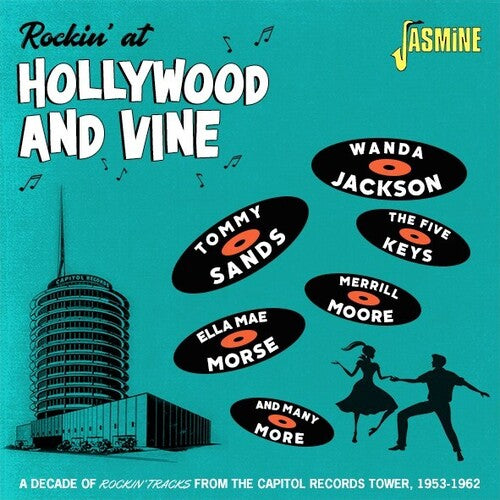 Rockin at Hollywood & Vine: Decade of Rockin / Var: Rockin' At Hollywood & Vine: A Decade Of Rockin' Tracks From The Capitol Tower, 1953-1962 / Various