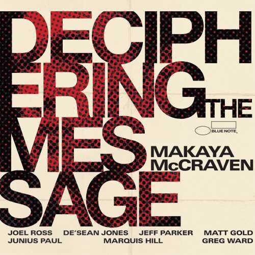 McCraven, Makaya: Deciphering The Message