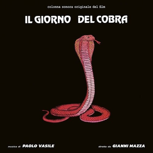 Il Giorno Del Cobra / O.S.T.: Il Giorno Del Cobra (Day of the Cobra) (Original Motion Picture Soundtrack)